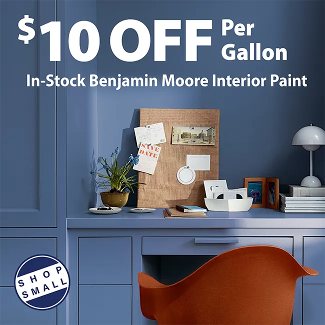 Shop Small - Benjamin Moore Interior Paint Sale $10 off